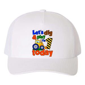 Let's Dig And Play I'm 1 One Today 1st Birthday Party Excavator Yupoong Adult 5-Panel Trucker Hat