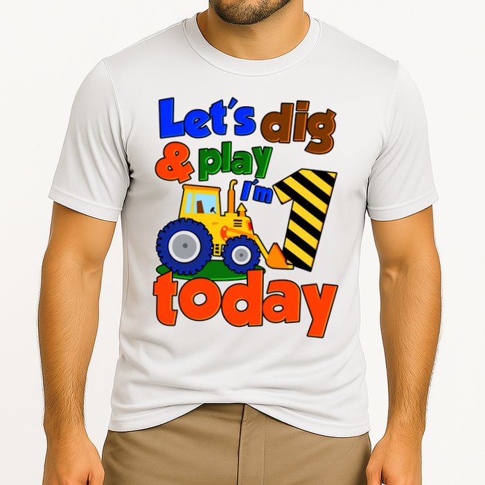 Let's Dig And Play I'm 1 One Today 1st Birthday Party Excavator Cooling Performance Crew T-Shirt