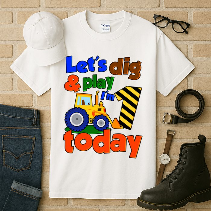 Let's Dig And Play I'm 1 One Today 1st Birthday Party Excavator Tall T-Shirt