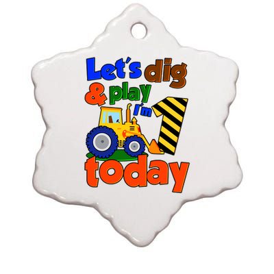 Let's Dig And Play I'm 1 One Today 1st Birthday Party Excavator Ceramic Star Ornament