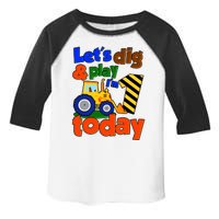 Let's Dig And Play I'm 1 One Today 1st Birthday Party Excavator Toddler Fine Jersey T-Shirt