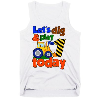 Let's Dig And Play I'm 1 One Today 1st Birthday Party Excavator Tank Top