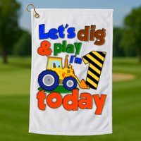 Let's Dig And Play I'm 1 One Today 1st Birthday Party Excavator Golf Towel