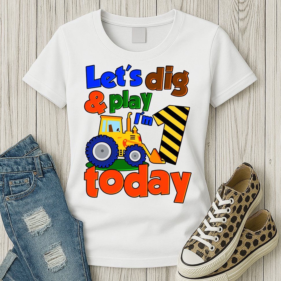 Let's Dig And Play I'm 1 One Today 1st Birthday Party Excavator Womens T-Shirt