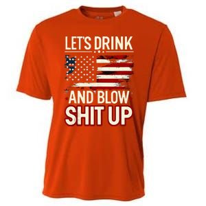 LetS Drink And Blow Shit Up Drink Fan Usa Independence Day Cooling Performance Crew T-Shirt