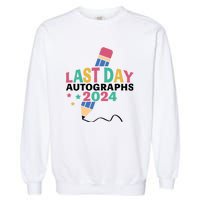 Last Day Autographs 2024 End Of School Garment-Dyed Sweatshirt