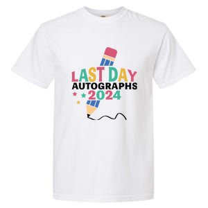 Last Day Autographs 2024 End Of School Garment-Dyed Heavyweight T-Shirt