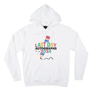 Last Day Autographs 2024 End Of School Hoodie