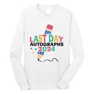 Last Day Autographs 2024 End Of School Long Sleeve Shirt