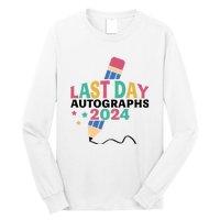 Last Day Autographs 2024 End Of School Long Sleeve Shirt