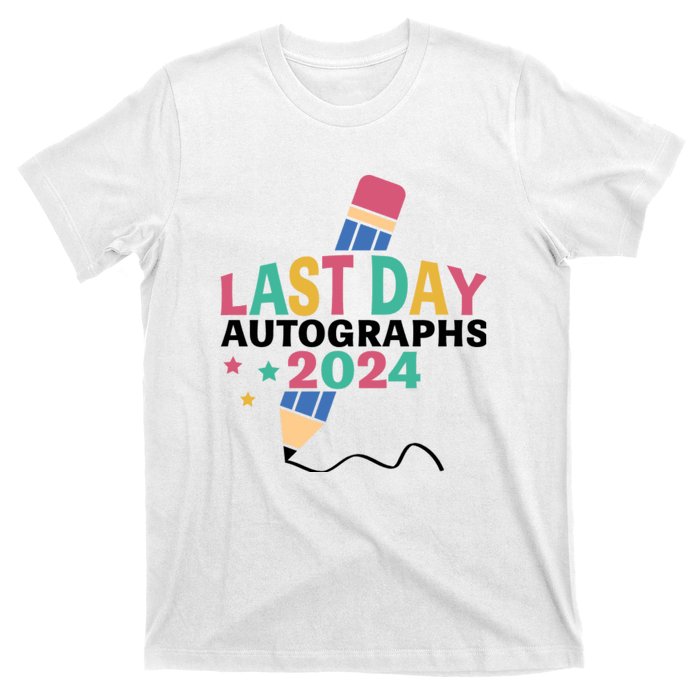 Last Day Autographs 2024 End Of School T-Shirt