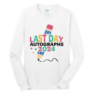 Last Day Autographs 2024 End Of School Tall Long Sleeve T-Shirt