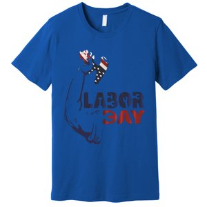 Labor Day America Flag Laborer Gift Happy Labor Day Gift Premium T-Shirt