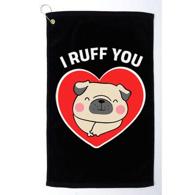 Lucky Dog Animal Rescue I Ruff You Valentine's Day Platinum Collection Golf Towel