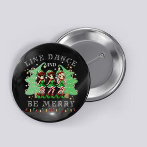 Line Dance And Be Merry Christmas Elf Dancing Holiday Season Button