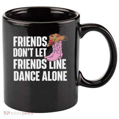 Line Dance Alone Country Music Western Dancer Cowgirl 11oz C Handle Ceramic Mug