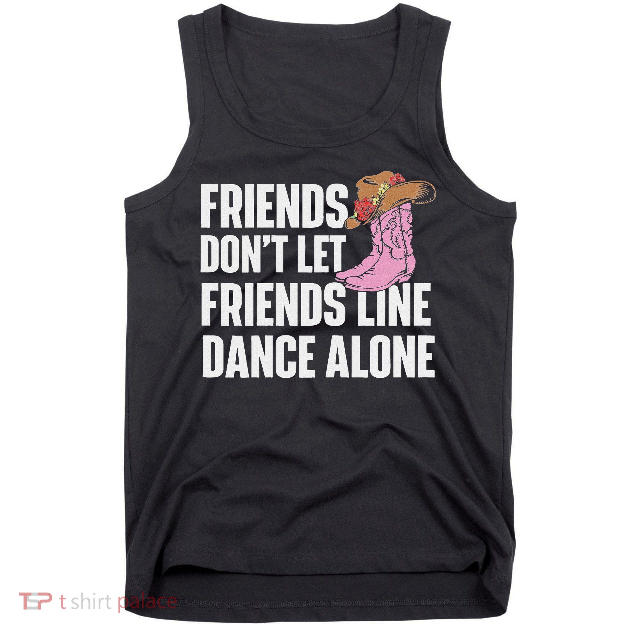 Line Dance Alone Country Music Western Dancer Cowgirl Tank Top