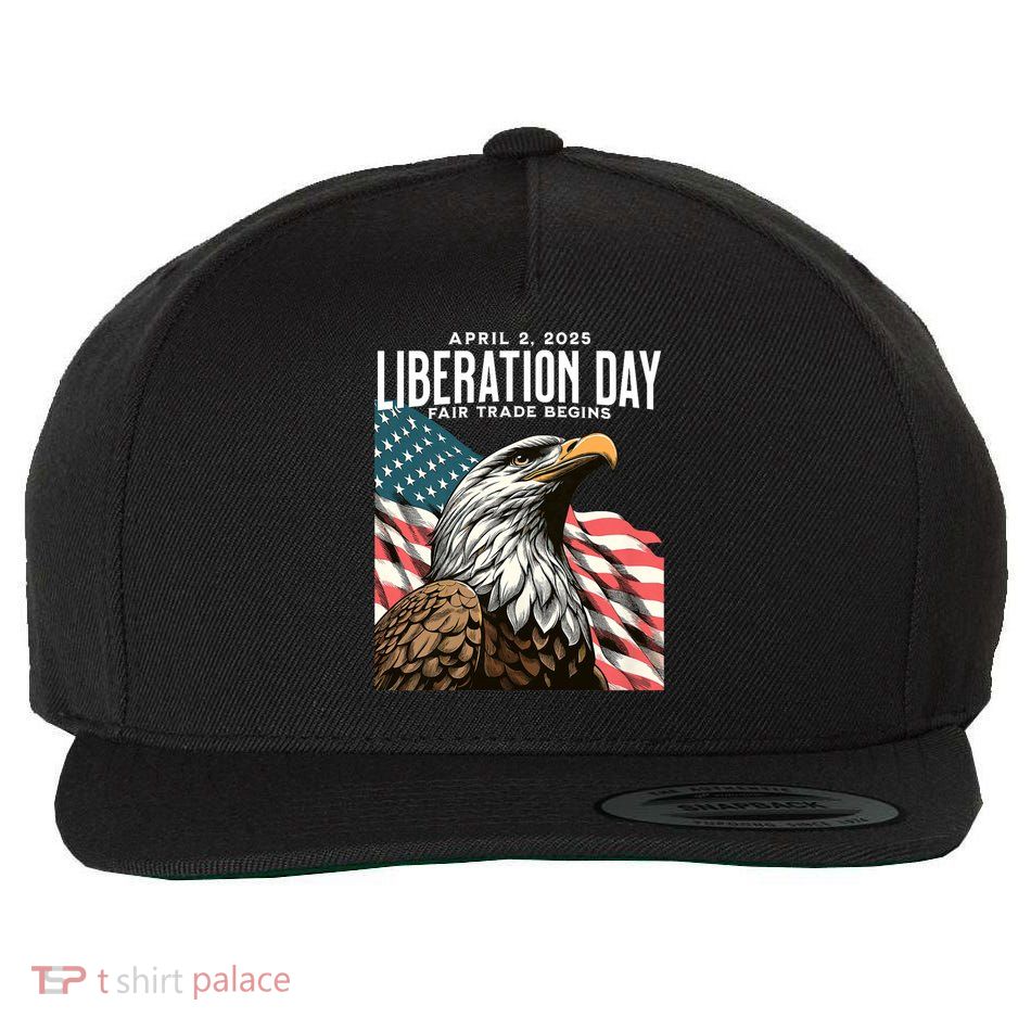 Liberation Day April 2 2025 Fairness In Trade American Flag Wool Snapback Cap