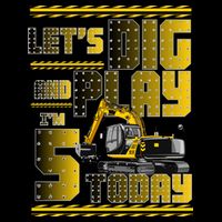 Let's Dig And Play I'm 5 Today 5th Birthday Party Excavator Apron