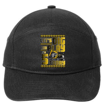 Let's Dig And Play I'm 5 Today 5th Birthday Party Excavator 7-Panel Snapback Hat
