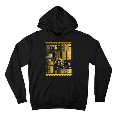 Let's Dig And Play I'm 5 Today 5th Birthday Party Excavator Tall Hoodie