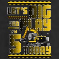 Let's Dig And Play I'm 5 Today 5th Birthday Party Excavator Golf Towel