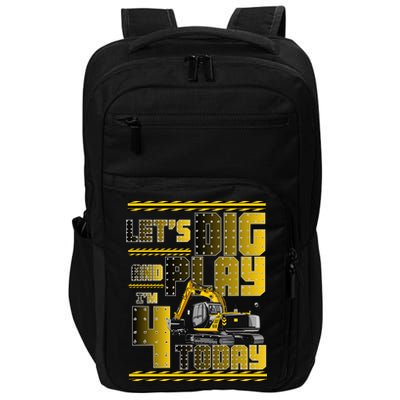 Let's Dig And Play I'm 4 Today 4th Birthday Party Excavator Impact Tech Backpack