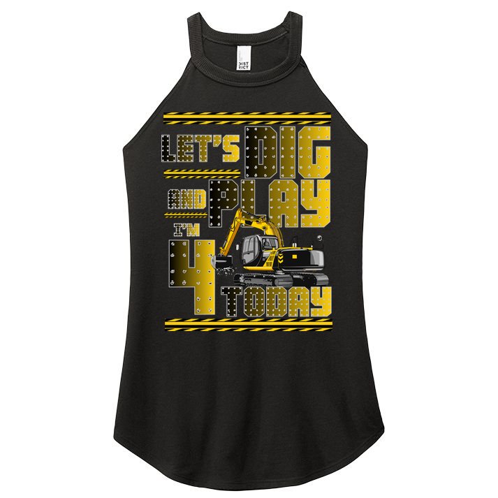 Let's Dig And Play I'm 4 Today 4th Birthday Party Excavator Women's Perfect Tri Rocker Tank