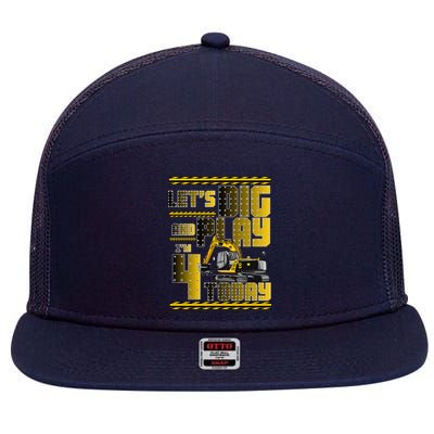 Let's Dig And Play I'm 4 Today 4th Birthday Party Excavator 7 Panel Mesh Trucker Snapback Hat