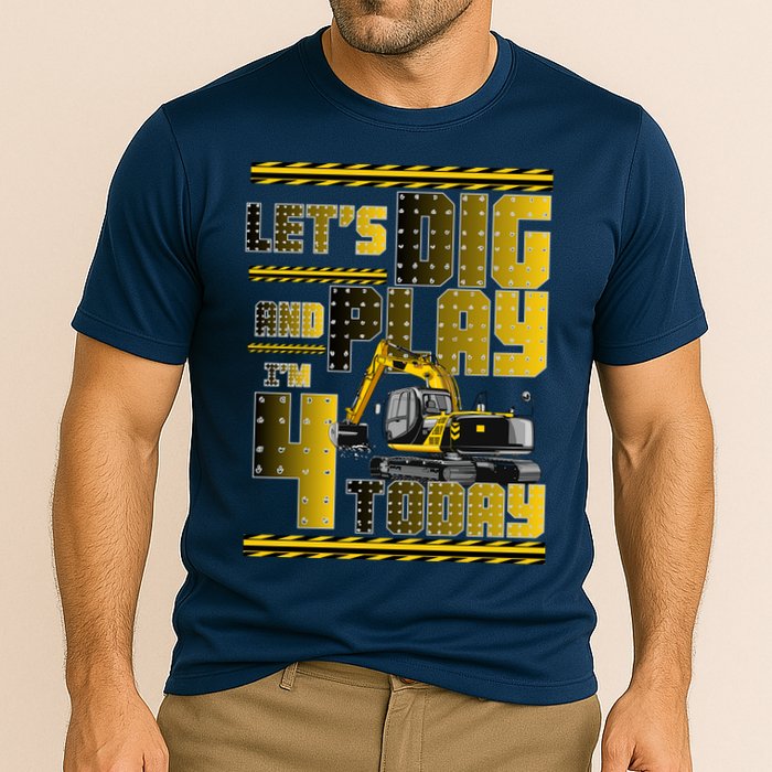 Let's Dig And Play I'm 4 Today 4th Birthday Party Excavator Cooling Performance Crew T-Shirt