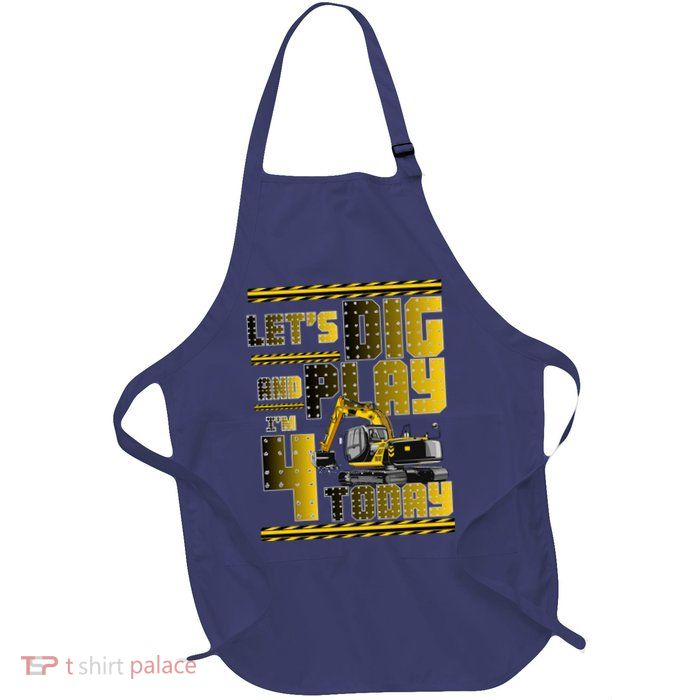 Let's Dig And Play I'm 4 Today 4th Birthday Party Excavator Apron
