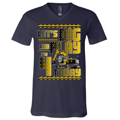Let's Dig And Play I'm 4 Today 4th Birthday Party Excavator V-Neck T-Shirt