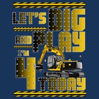 Let's Dig And Play I'm 4 Today 4th Birthday Party Excavator Premium T-Shirt