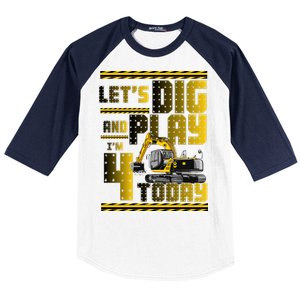 Let's Dig And Play I'm 4 Today 4th Birthday Party Excavator Baseball Sleeve Shirt