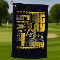 Let's Dig And Play I'm 4 Today 4th Birthday Party Excavator Golf Towel