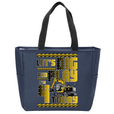 Let's Dig And Play I'm 4 Today 4th Birthday Party Excavator Zip Tote Bag
