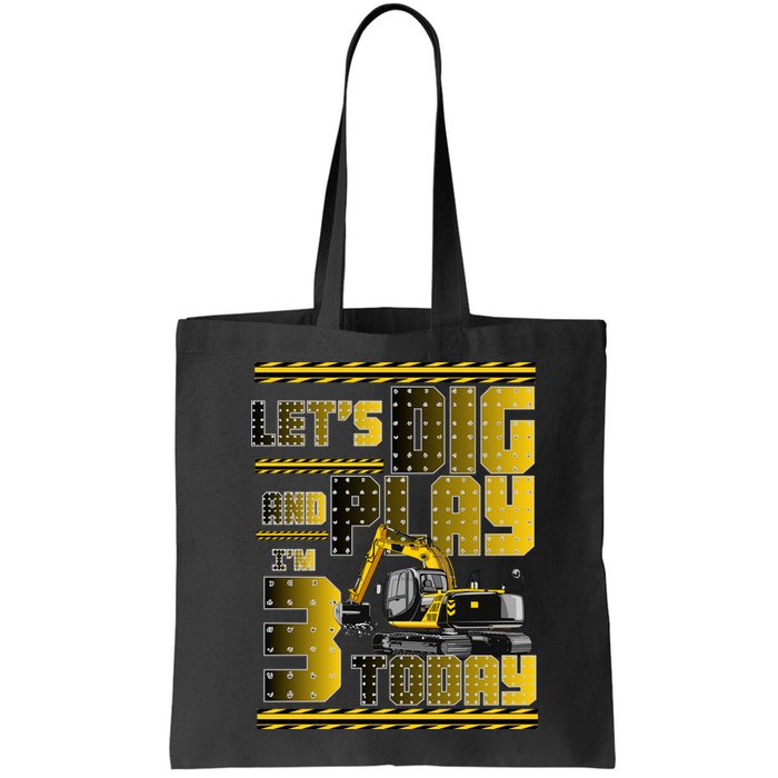 Let's Dig And Play I'm 3 Today 3rd Birthday Party Excavator Bag