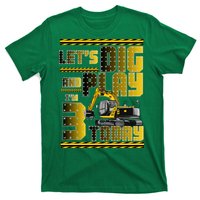 Let's Dig And Play I'm 3 Today 3rd Birthday Party Excavator T-Shirt