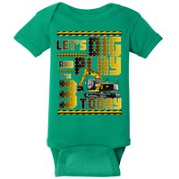 Let's Dig And Play I'm 3 Today 3rd Birthday Party Excavator Baby Bodysuit