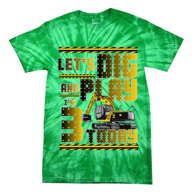 Let's Dig And Play I'm 3 Today 3rd Birthday Party Excavator Tie-Dye T-Shirt