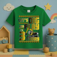 Let's Dig And Play I'm 3 Today 3rd Birthday Party Excavator Toddler T-Shirt