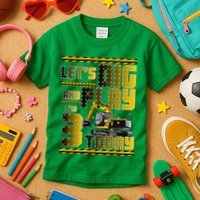 Let's Dig And Play I'm 3 Today 3rd Birthday Party Excavator Kids T-Shirt