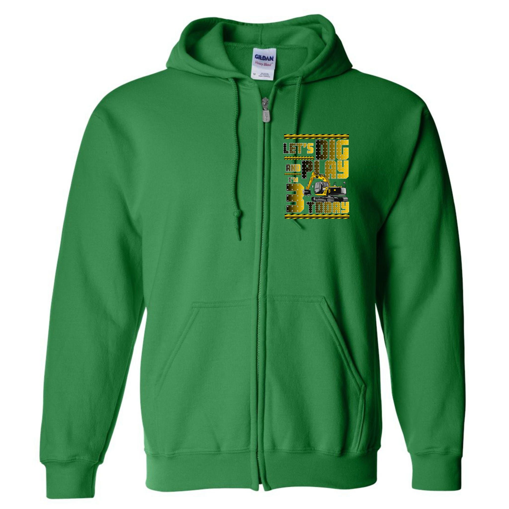 Let's Dig And Play I'm 3 Today 3rd Birthday Party Excavator Full Zip Hoodie