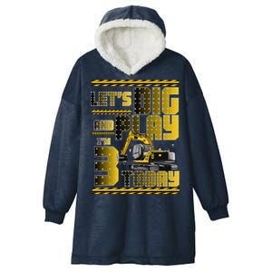 Let's Dig And Play I'm 3 Today 3rd Birthday Party Excavator Hooded Wearable Blanket