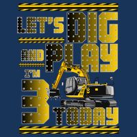 Let's Dig And Play I'm 3 Today 3rd Birthday Party Excavator Infant Baby Jersey Bodysuit