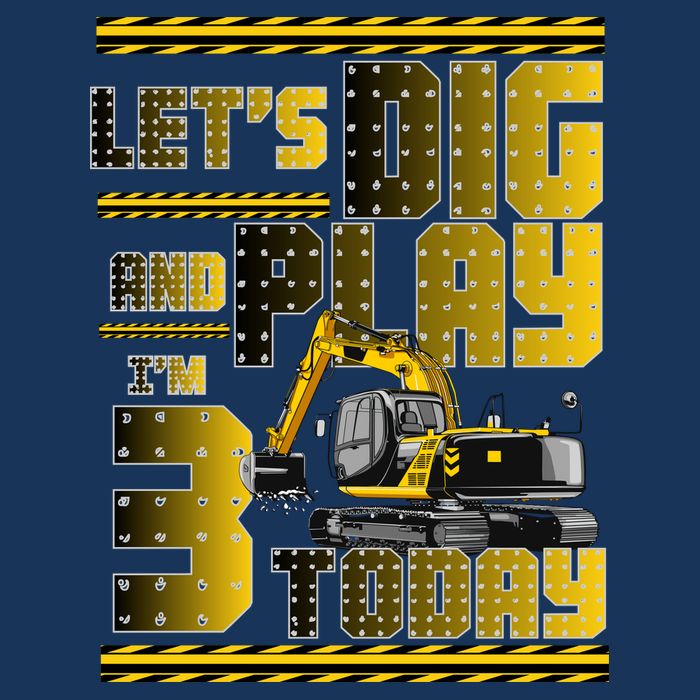 Let's Dig And Play I'm 3 Today 3rd Birthday Party Excavator Infant Baby Jersey Bodysuit