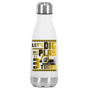 Let's Dig And Play I'm 3 Today 3rd Birthday Party Excavator Stainless Steel Insulated Water Bottle