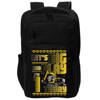 Let's Dig And Play I'm 1 Today 1st Birthday Party Excavator Impact Tech Backpack