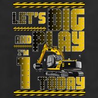 Let's Dig And Play I'm 1 Today 1st Birthday Party Excavator Golf Towel