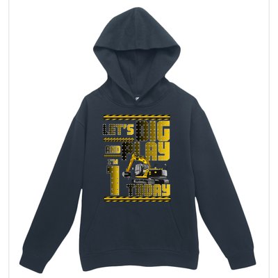 Let's Dig And Play I'm 1 Today 1st Birthday Party Excavator Urban Pullover Hoodie